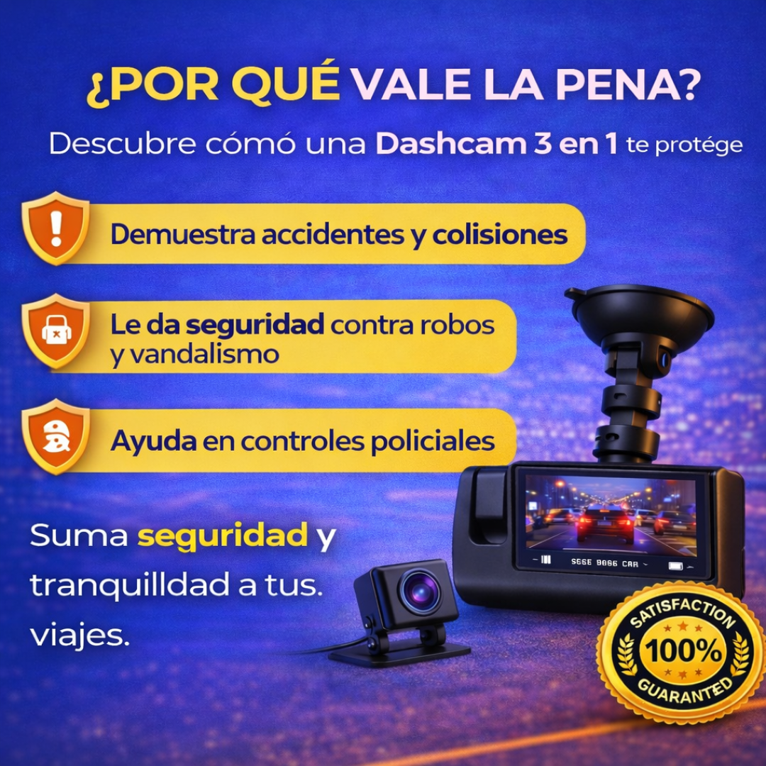 CÁMARA DASHCAM 3 EN 1 – SEGURIDAD TOTAL PARA TU AUTO